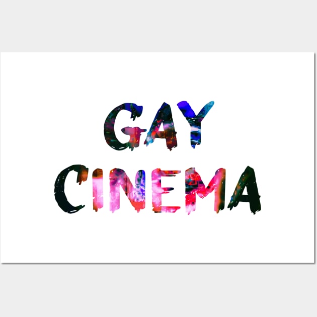 Gay Cinema Glitch Art Quote Wall Art by raspberry-tea